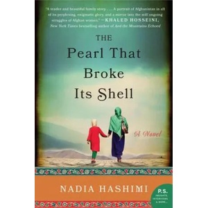 Pearl That Broke Its Shell | Nadia Hashimi (2015)