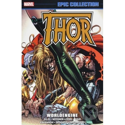 Thor Epic Collection: Worldengine Ellis WarrenPaperback