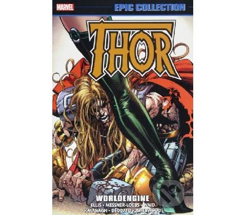 Thor Epic Collection: Worldengine Ellis WarrenPaperback