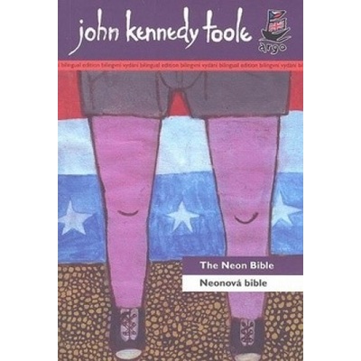 Neonová bible / The Neon Bible - John Kennedy Toole