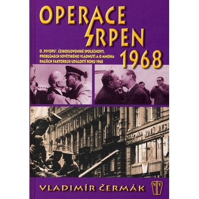 Operace srpen 1968 - Vladimír Čermák