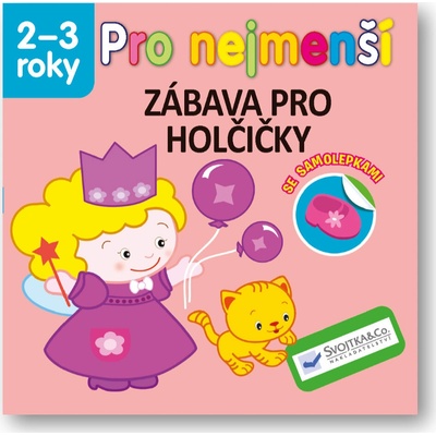 Pro nejmenší Zábava pro holčičky