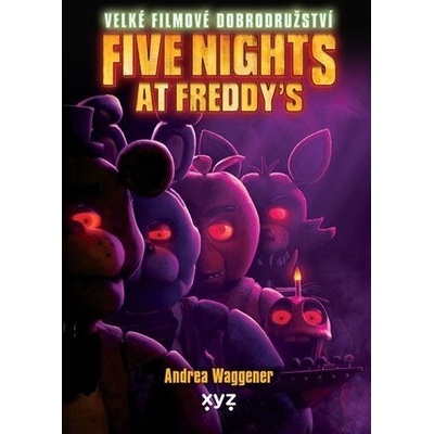 Five Nights at Freddy's Velké filmové dobrodružství