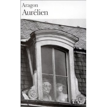 Aurelien - L. Aragon