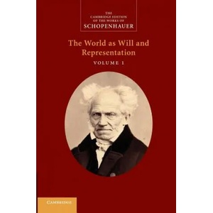 Schopenhauer: 'The World as Will and Representation': Volume 1 (ISBN: 9781107414778)