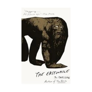 Erstwhile | Brian Catling (ISBN: 9781101972724)