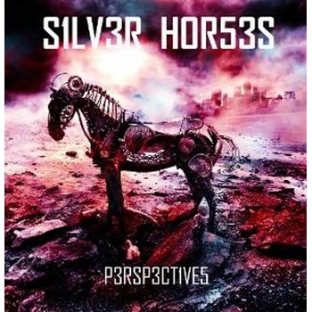Silver Horses - PERSPECTIVES CD