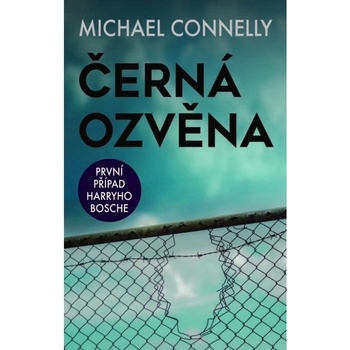 Černá ozvěna - Connelly Michael