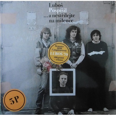 Luboš Pospíšil – a nestřílejte na milence LP