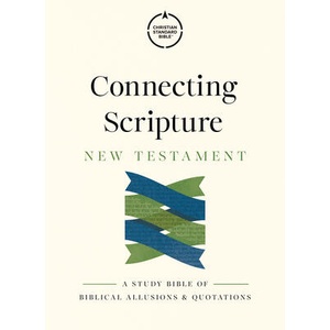 Csb Connecting Scripture New Testament, Hardcover | Benjamin L. Gladd, Gregory K. Beale (ISBN: 9798384526254)