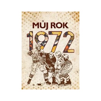 Můj rok 1972