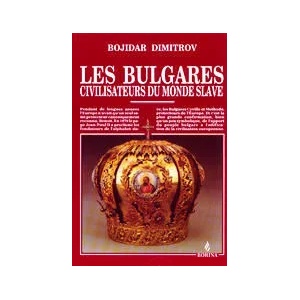 Les bulgares civilisateurs du monde slave (ISBN: 9789545000379)