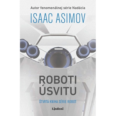 Roboti úsvitu - Isaac Asimov