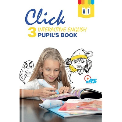 Click 3. Interactive English. Pupil’s book - Učebnica
