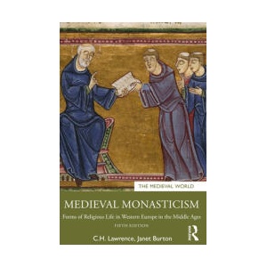 Medieval Monasticism | Lawrence, C. H. (ISBN: 9780367767914)