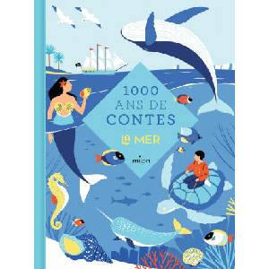Mille ans de contes de la mer (ISBN: 9782408045418)