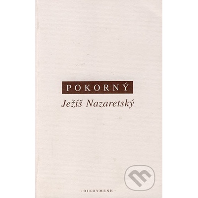 Ježíš Nazaretský - Petr Pokorný