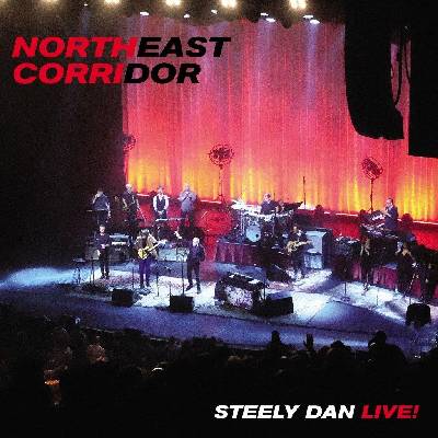 Universal Steely Dan: Northeast Corridor: Steely Dan Live - CD (043494)
