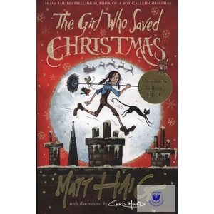 Girl Who Saved Christmas | Matt Haig (ISBN: 9781782118602)