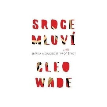 Srdce mluví - Cleo Wade