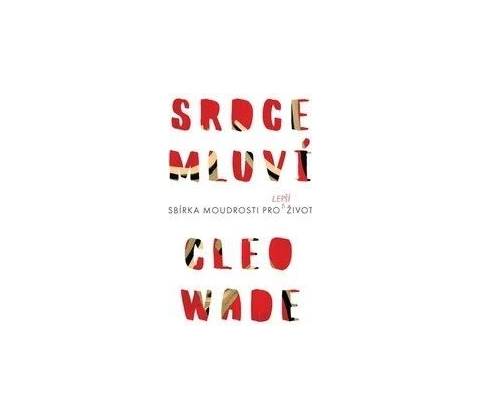 Srdce mluví - Cleo Wade