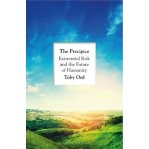 Precipice | Toby Ord (ISBN: 9781526600233)