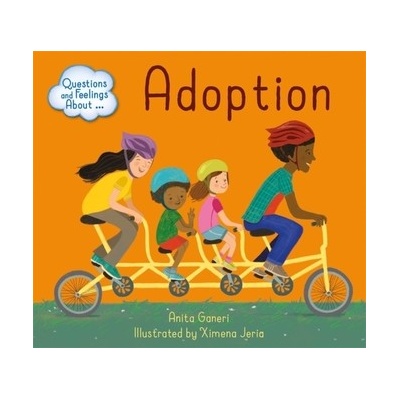 Questions and Feelings About: Adoption