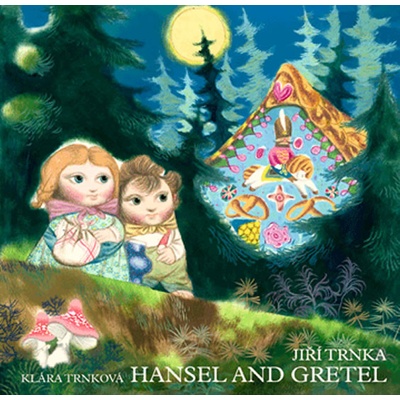 Hansel and Gretel