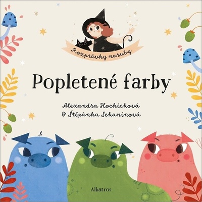 Popletené farby - Štěpánka Sekaninová, Alexandra Hockicková ilustrátor