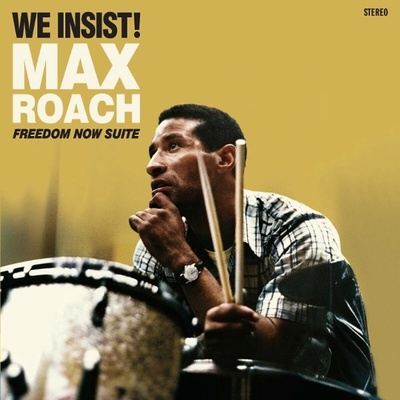 Roach Max: We Insist! Freedom Now Suite (Limited Reissue Coloured Vinyl) - Vinyl (LP)