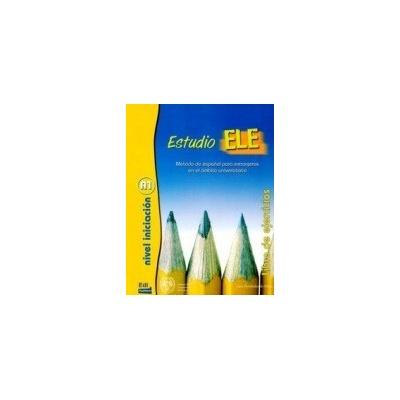 Estudio ELE Iniciación A1: Libro de ejercicios