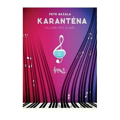 Karanténa - Petr Bazala