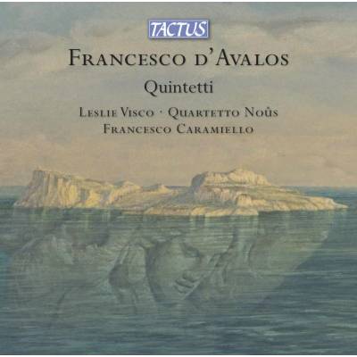 D'AVALOS: QUINTETTI. Leslie Visco (Soprano), Quartetto Nous, Francesco Caramiello CD