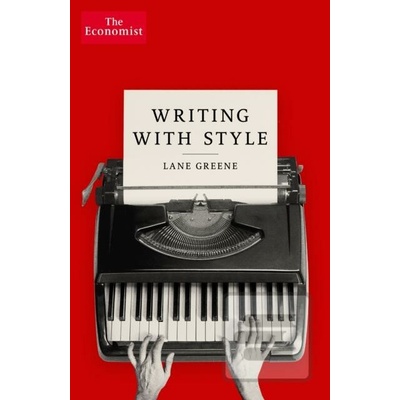 Writing with Style - Lane Greene