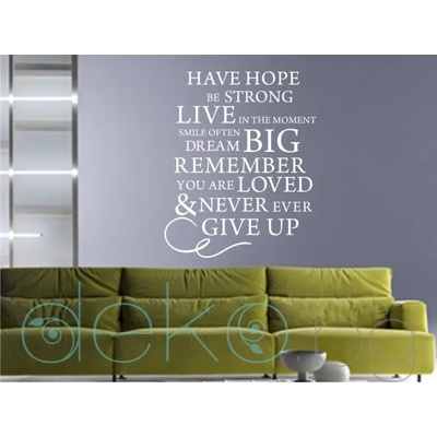 Have hope. . . вдъхновяващ стикер за декорация (13026)