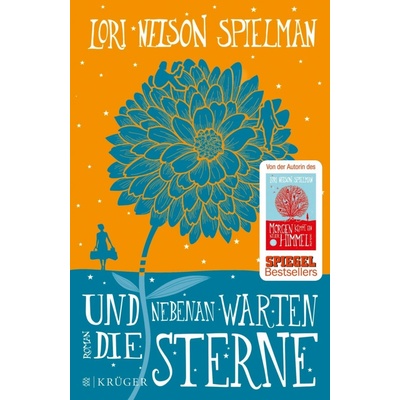 Und nebenan warten die Sterne - Spielman, Lori Nelson