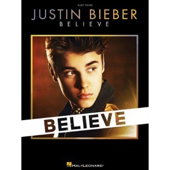 Justin Bieber: Believe - Easy Piano - Justin Bieber