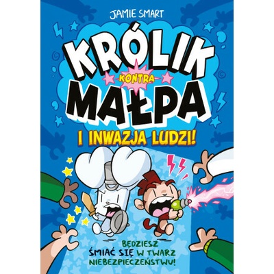 Królik kontra Małpa i inwazja ludzi. Tom 2