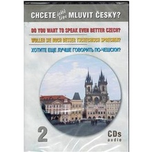 CHCETE JEŠTĚ LÉPE MLUVIT ČESKY? 2 - CD