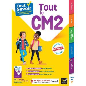 Tout Savoir CM2 - Tout-en-un - Nouveaux Programmes (2025)