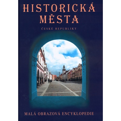 Historická města České republiky Petr Dvořáček – Zboží Dáma