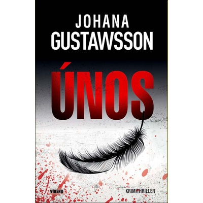 Únos - Johana Gustawsson