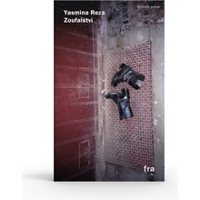 Reza Yasmina - Zoufalství