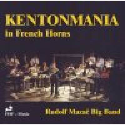 Rudolf Mazač Big Band - Kentonmania In French Horns CD