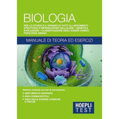 Hoepli Test. Biologia. Manuale di teoria ed esercizi