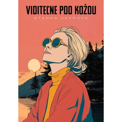 Viditeľne pod kožou