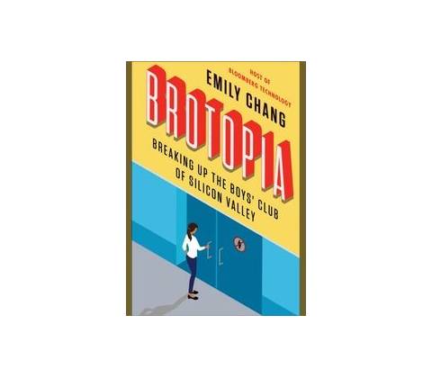 Brotopia Emily Chang