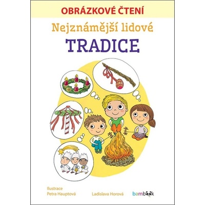 Nejznámější lidové tradice - Obrázkové čtení