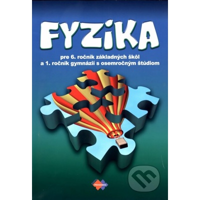 Fyzika pre 6. ročník základnej školy - Viera Lapitková a kolektív