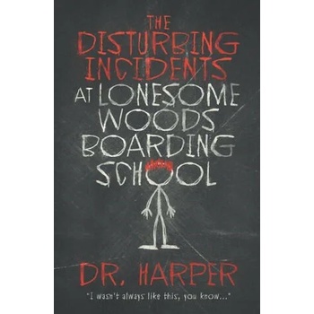 Image 1 of Disturbing Incidents at Lonesome Woods Boarding School | Harper